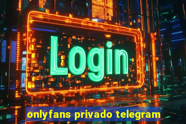 onlyfans privado telegram